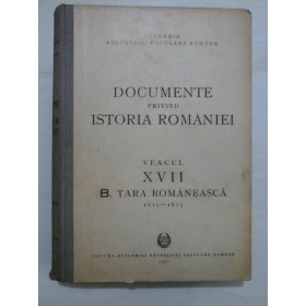 DOCUMENTE PRIVIND ISTORIA ROMANIEI - veacul XVII - TARA ROMANEASCA - vol.2 (1611-1615)